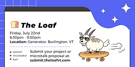 The Loaf: July 2022 tickets