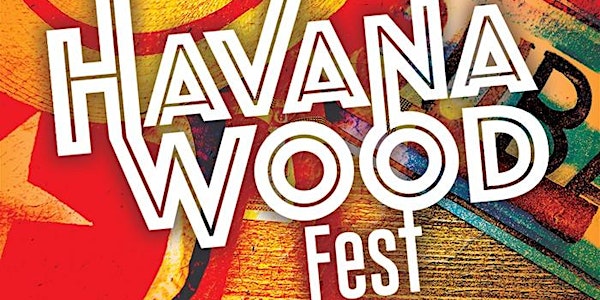 Havanawood Fest