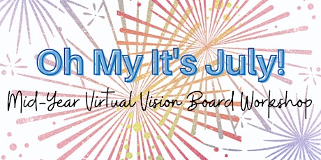 Mid-Year Virtual Vision Board Workshop tickets