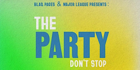 The Party Don't Stop