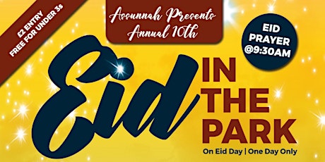EID IN THE PARK 2022 | EID-UL-ADHA | 9TH JULY 2022 tickets