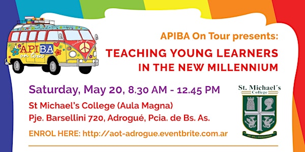 APIBA On Tour Adrogué: "Teaching Young Learners in the New Millennium"