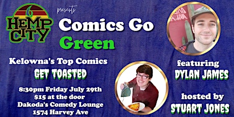 Hemp City presents Comics Go Green at Dakoda's Comedy Lounge tickets