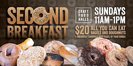 Second Breakfast - All you can eat Bagels and Donuts
