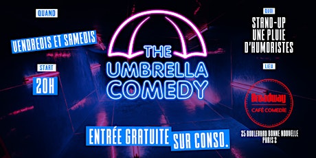 Umbrella Comedy Paris Grand boulevard billets