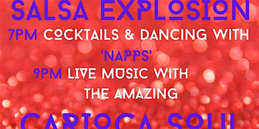 Salsa Explosion! With Host Napps And Carioca Soul