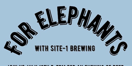 For Elephants at Site-1 tickets