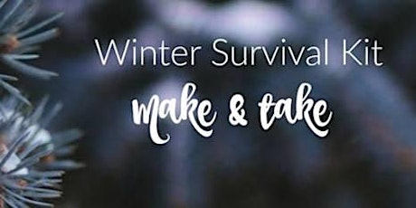 Winter survival  make and take workshop primary image