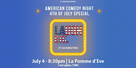 LAUGH ETC - AMERICAN COMEDY NIGHT, 4th of July SPECIAL
