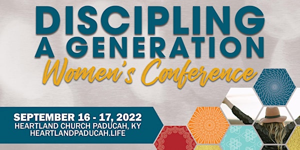 Discipling A Generation Women's Conference