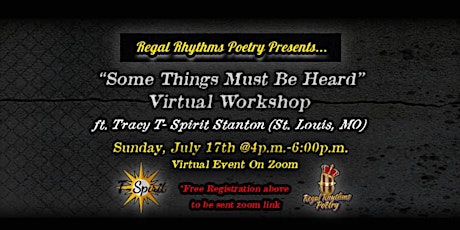 Regal Rhythms Poetry presents: "Some Things Must be Heard" Virtual Workshop tickets