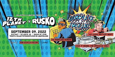 12th Planet x Rusko – Dubplate Special Tour | September 9th 2022 | District