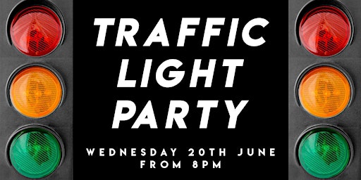 O Week - Traffic Light Party