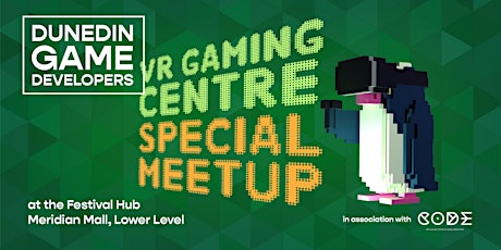 July Dunedin Game Dev Meetup - VR & Gaming Centre SPECIAL! tickets