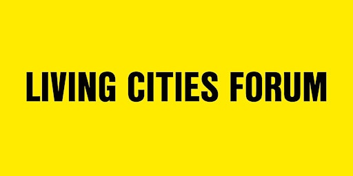 Living Cities Forum 2022