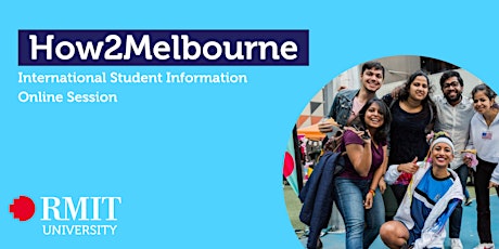 How2Melbourne Online (International Student Information Session), S2: 2022 tickets