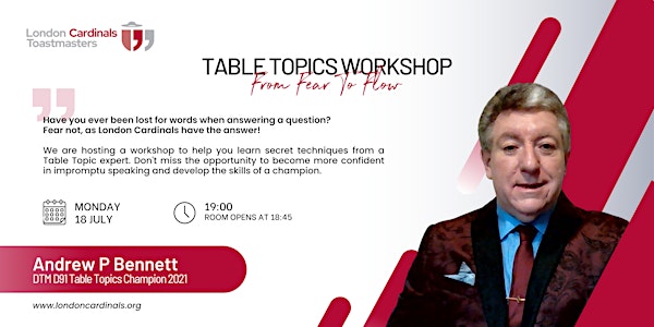 Table Topics Tips - From Fear To Flow Workshop with Andrew P Bennett