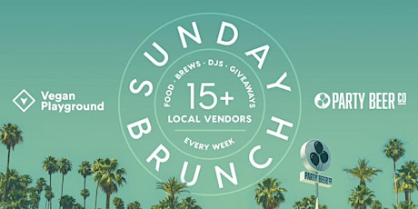 Vegan Playground LA Sunday Brunch - Party Beer Co - July 3, 2022 tickets