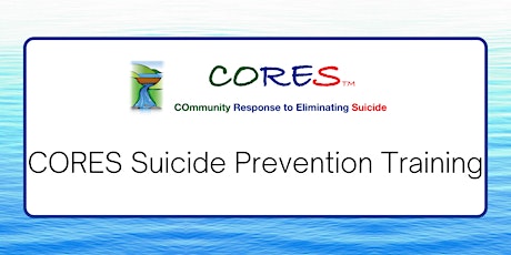 CORES Suicide Prevention Training tickets