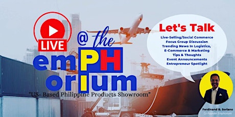 Live@TheEmPHorium#8-"Talk w/Buyers & Unique Philippine Product-Demo tickets