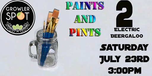 Paints and Pints- July 23rd