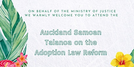 Auckland Samoan Talanoa on the Adoption Law Reform (West/North/Central) tickets