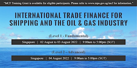 International Trade Finance for Shipping and Oil & Gas Industry (Level 2)
