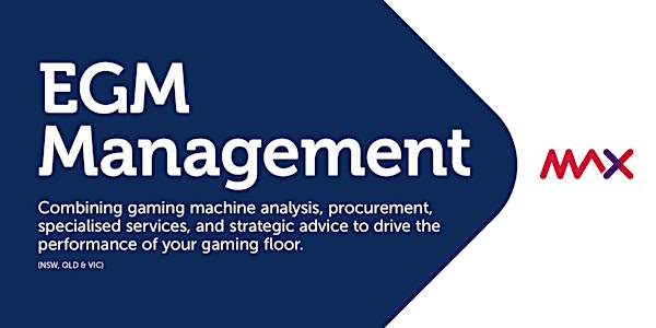 EGM Management | 2022 MAX AGE Expo