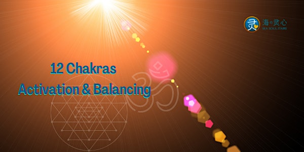 Soul Advance: 12 Chakras Activation & Balancing (Aug-Nov)
