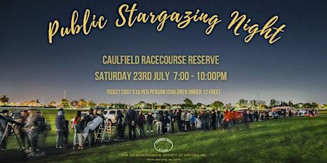 Public Stargazing Night - Caulfield Racecourse Reserve