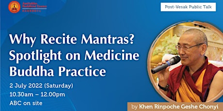 Why Recite Mantras? Spotlight on Medicine Buddha Practice primary image