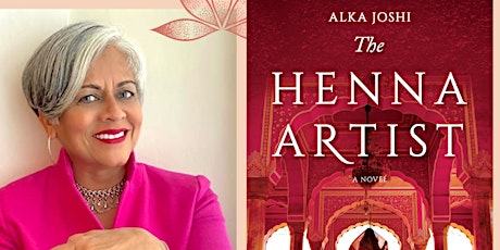 Virtual Author Talk with Alka Joshi, "The Henna Artist" tickets