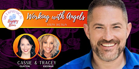 The Angelic Real with Steph Dietlin | Metaphysical Happy Hour! tickets