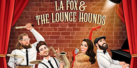 La Fox & the Lounge Hounds