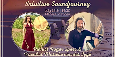 Intuitive Soundjourney by Roger Spees & Marieke van der Leijé