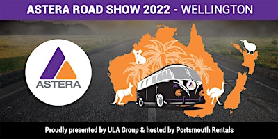 ASTERA Road Show 2022 - WELLINGTON