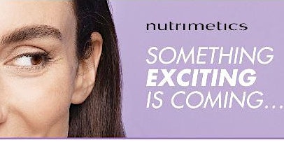 Nutrimetics Skincare Launch