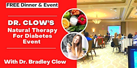 Natural Therapy for Diabetes| FREE Dinner Event  | July 12 2022 tickets