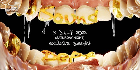 LIMITED GUESTLIST WITH DRINKS @ Sound Department (2 JULY) tickets