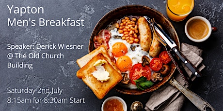 Yapton Mens Breakfast with Derick Wiesner @ The Old Church Building tickets