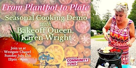 Plantpot to Plate with Bakeoff Queen Karen Wright