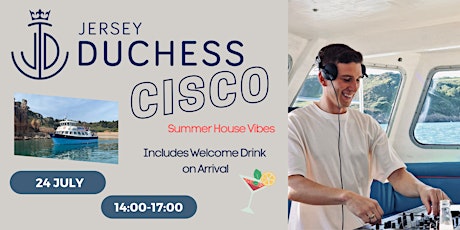 The Jersey Duchess - 'Hit the Decks' Summer House Vibes with CISCO tickets