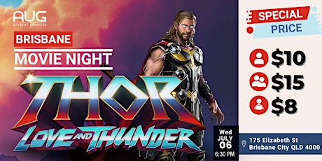 [AUG Brisbane] AUG Movie Night - Thor : Love & Thunder tickets
