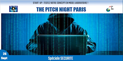 Image principale de Pitch Night Paris spécial "SECURITE"