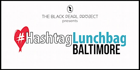 #HashtagLunchbag Baltimore