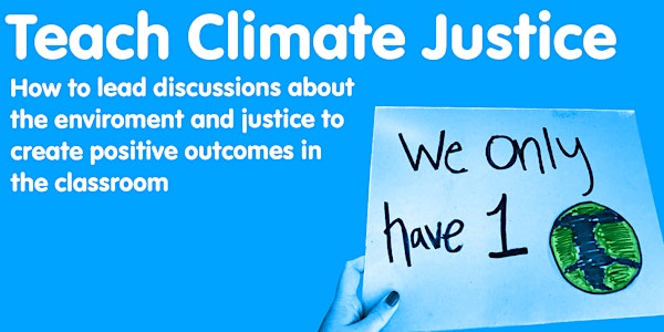 Teaching about Climate Change- a short course for trainee teachers