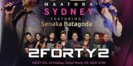 2Forty2 LIVE performance - ft. Senaka Batagoda tickets
