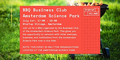 Business Club - Amsterdam Science Park BBQ & Monthly Community Drinks tickets