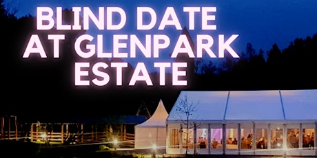 Blind Date at the Estate tickets