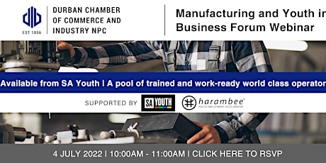 Manufacturing and Youth in  Business Meeting  - 04 July 2022 tickets